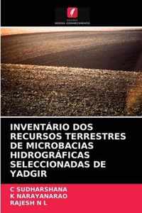 Inventario DOS Recursos Terrestres de Microbacias Hidrograficas Seleccionadas de Yadgir