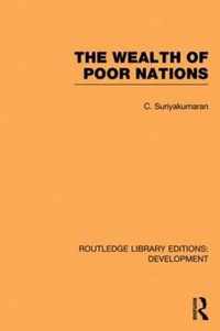 The Wealth of Poor Nations