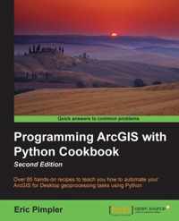 Programming ArcGIS with Python Cookbook -