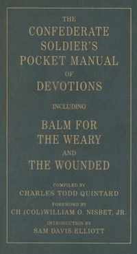 The Confederate Soldier's Pocket Manual of Devotions