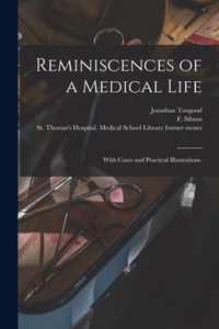 Reminiscences of a Medical Life