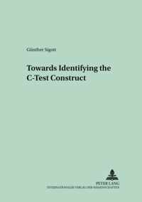 Towards Identifying the C-Test Construct