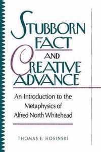 Stubborn Fact and Creative Advance