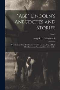 Abe Lincoln's Anecdotes and Stories