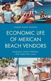 Economic Life of Mexican Beach Vendors