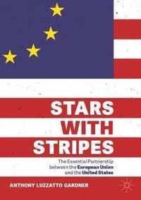 Stars with Stripes: The Essential Partnership Between the European Union and the United States