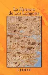 La Herencia de Los Longoria