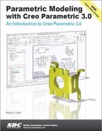 Parametric Modeling with Creo Parametric 3.0