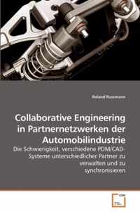 Collaborative Engineering in Partnernetzwerken der Automobilindustrie