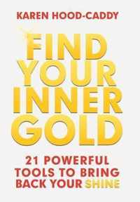 Find Your Inner Gold