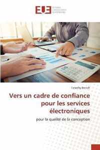 Vers un cadre de confiance pour les services electroniques