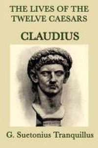 The Lives of the Twelve Caesars -Claudius-