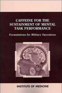 Caffeine for the Sustainment of Mental Task Performance