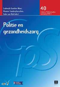 Cahiers Politiestudies 40 -  Politie en gezondheidszorg 2016/3