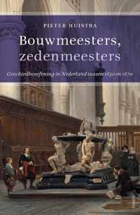 Bouwmeesters, zedenmeesters