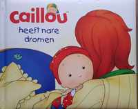 Caillou heeft nare dromen