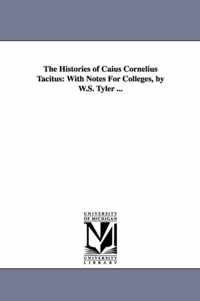 The Histories of Caius Cornelius Tacitus