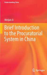 Brief Introduction to the Procuratorial System in China