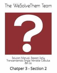 Solution Manual: Stewart Early Transcendentals Single Variable Calculus 8th Ed.