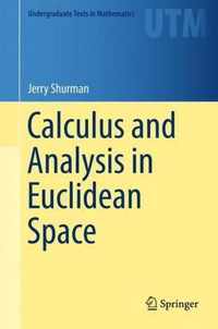 Calculus and Analysis in Euclidean Space