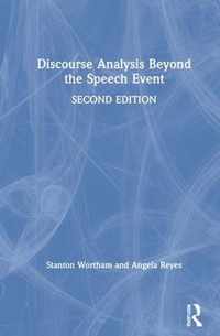 Discourse Analysis Beyond the Speech Event