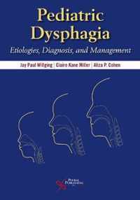 Pediatric Dysphagia