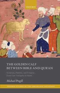 The Golden Calf between Bible and Qur'an