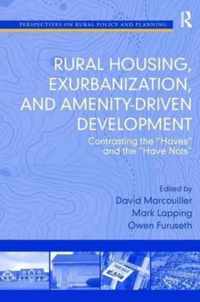 Rural Housing, Exurbanization, and Amenity-Driven Development