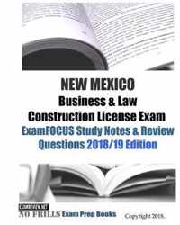 NEW MEXICO Business & Law Construction License Exam ExamFOCUS Study Notes & Review Questions