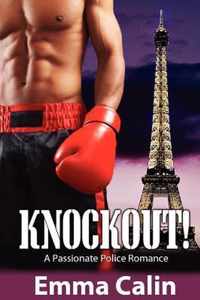 Knockout! a Passionate Police Romance