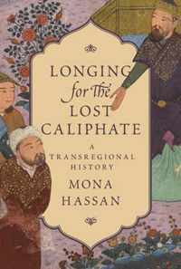 Longing for the Lost Caliphate