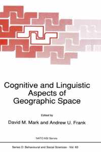 Cognitive and Linguistic Aspects of Geographic Space