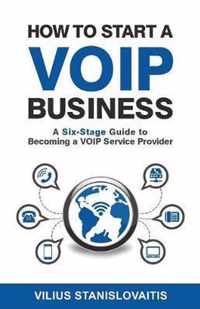 How to Start a VoIP Business