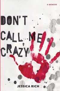 Don't Call Me Crazy