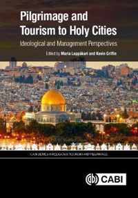 Pilgrimage and Tourism to Holy Cities