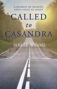 Called to Casandra