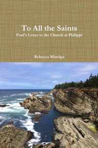 To All the Saints