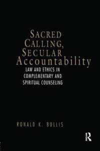 Sacred Calling, Secular Accountability