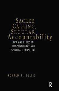 Sacred Calling, Secular Accountability