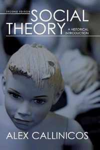 Social Theory Historical Introductio 2nd