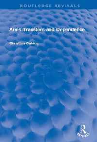 Arms Transfers and Dependence