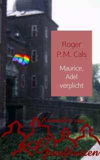 Maurice, Adel verplicht - Roger P.M. Cals - Paperback (9789462546394)