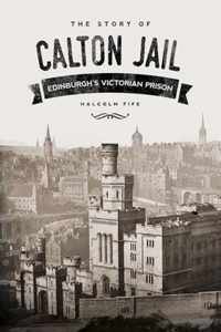 The Story of Calton Jail