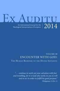 Ex Auditu-Volume 30-Encounter with God