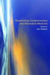 Researching Complementary and Alternative Medicine