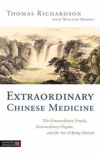 Extraordinary Chinese Medicine