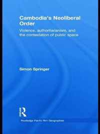 Cambodia's Neoliberal Order