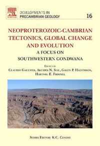 Neoproterozoic-Cambrian Tectonics, Global Change and Evolution