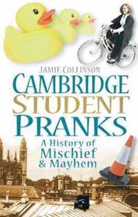 Cambridge Student Pranks