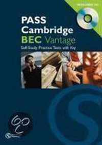 PASS Cambridge BEC Vantage. Self Study Practice Tests with Key